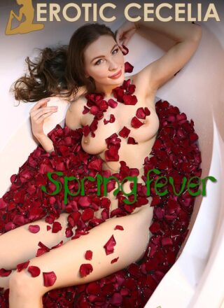 Erotic Cecelia Spring Fever 1