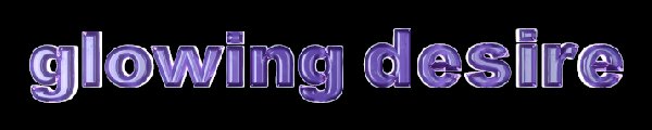 Visit Glowing Desire